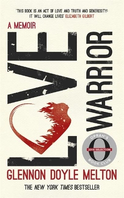 Love Warrior (Oprah's Book Club) book
