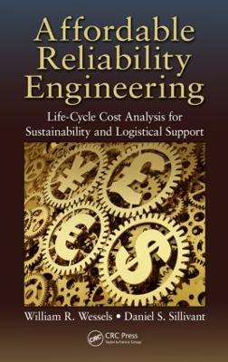 Affordable Reliability Engineering by William R. Wessels