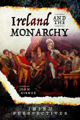 Ireland and the Monarch. book