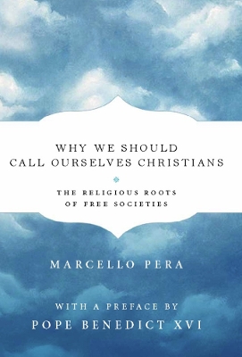 Why We Should Call Ourselves Christians book