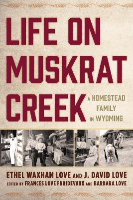 Life on Muskrat Creek book