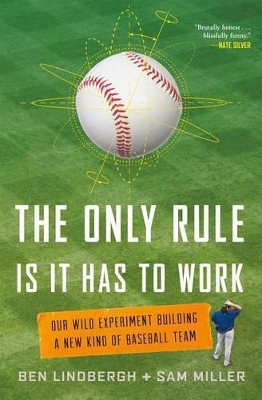 Only Rule Is It Has to Work book