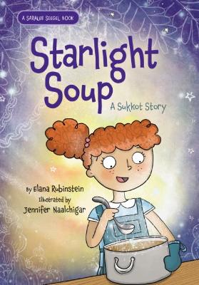 Starlight Soup, A Sukkot Story book