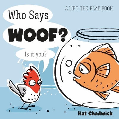 Who Says Woof?: A Lift-the-Flap Book book