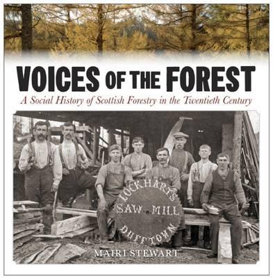 Voices of the Forest by Mairi Stewart