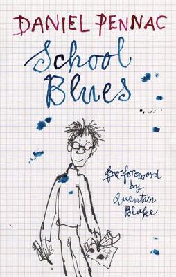 School Blues by Daniel Pennac