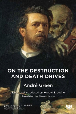 On the Destruction and Death Drives book