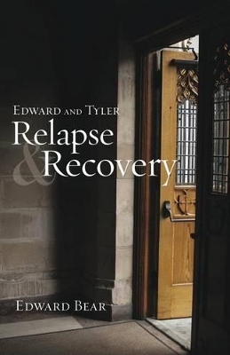 Edward and Tyler Relapse & Recovery book