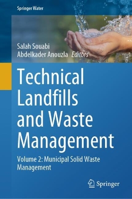 Technical Landfills and Waste Management: Volume 2: Municipal Solid Waste Management book
