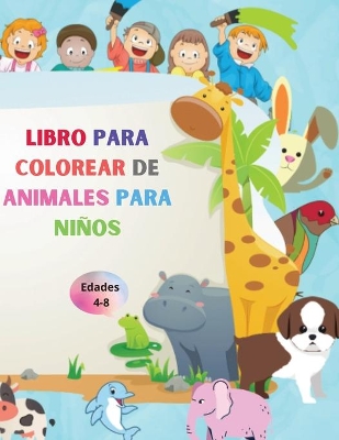 Libro para colorear de animales para niños: Libro asombroso con animales fáciles de colorear para su hijo Bosques de animales para preescolar y jardín de niños Libro para colorear sencillo para niños de 4 a 8 años book