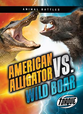 American Alligator vs. Wild Boar book