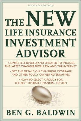 New Life Insurance Investment Advisor: Achieving Financial Security for You and Your Family Through Today's Insurance Products book