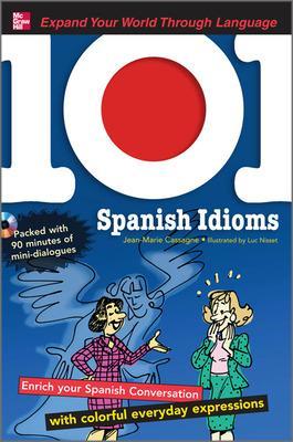 101 Spanish Idioms with MP3 Disc book