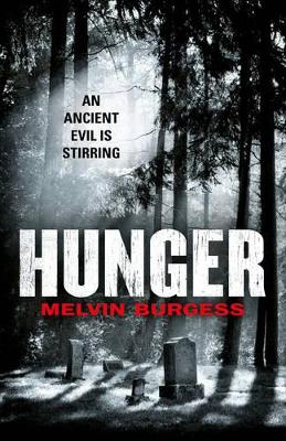 Hunger by Melvin Burgess