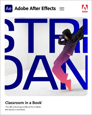 Adobe After Effects Classroom in a Book (2021 release) book