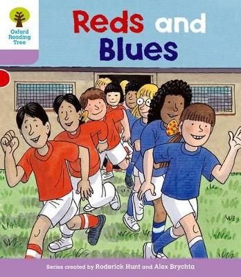 Oxford Reading Tree: Level 1+: First Sentences: Reds and Blues book