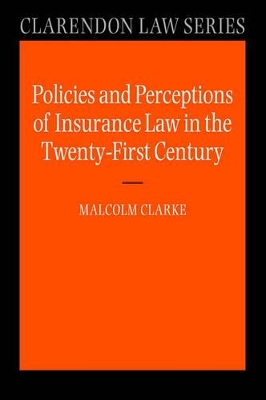 Policies and Perceptions of Insurance Law in the Twenty First Century book