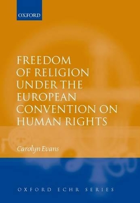 Freedom of Religion under the European Convention on Human Rights book