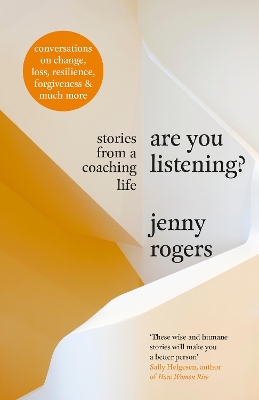 Are You Listening?: Stories from a Coaching Life book