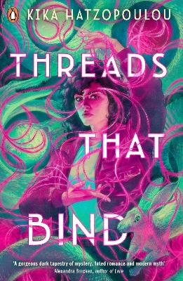 Threads That Bind by Kika Hatzopoulou