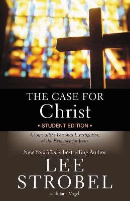 Case for Christ Student Edition book