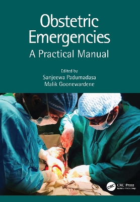 Obstetric Emergencies: A Practical Manual by Sanjeewa Padumadasa