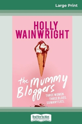 The Mummy Bloggers (16pt Large Print Edition) book