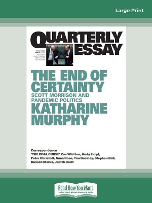 Quarterly Essay 79 The End of Certainty: Scott Morrison and Pandemic Politics book