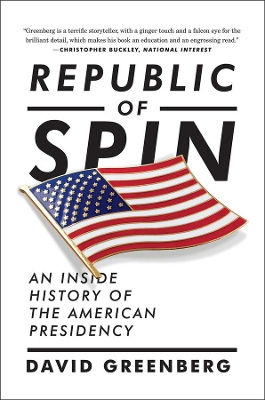 Republic of Spin by David Greenberg