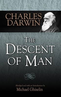 The Descent of Man by Charles Darwin