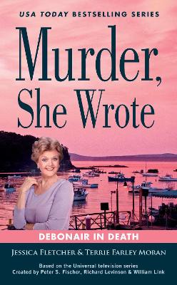 Murder, She Wrote: Debonair in Death by Jessica Fletcher