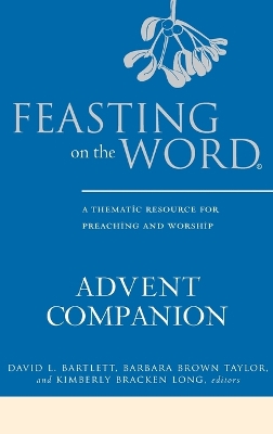 Feasting on the Word Advent Companion book