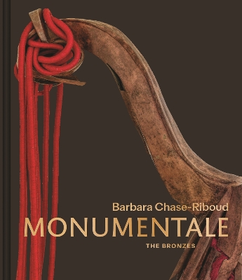 Barbara Chase-Riboud Monumentale: The Bronzes book
