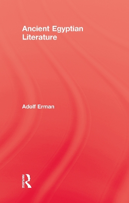 Ancient Egyptian Literature by Adolf Erman