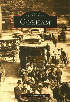 Gorham by David Arthur Fogg