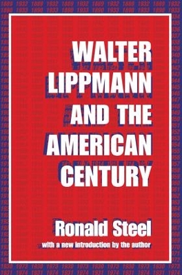 Walter Lippmann and the American Century book