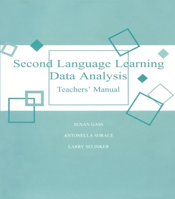Second Language Teacher Manual 2nd: Teachers Manual by Susan M. Gass