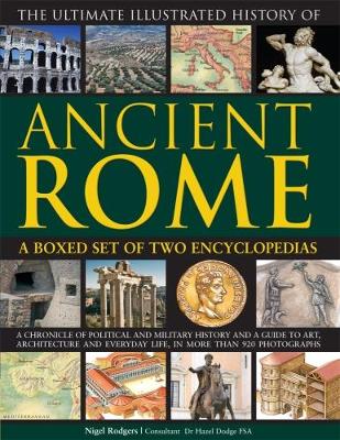 Ultimate Illustrated History of Ancient Rome by Nigel Rodgers