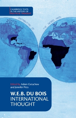 W. E. B. Du Bois: International Thought by W. E. B. Du Bois