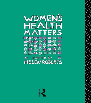 Women's Health Matters by Helen Roberts