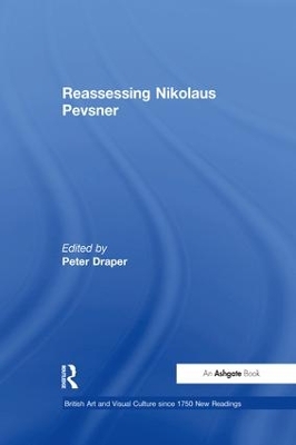 Reassessing Nikolaus Pevsner by Peter Draper