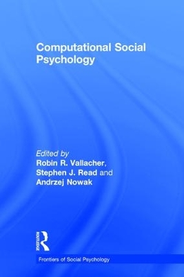 Computational Social Psychology by Robin R. Vallacher