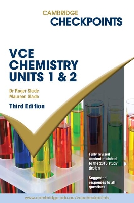 Cambridge Checkpoints VCE Chemistry Units 1 and 2 by Roger Slade