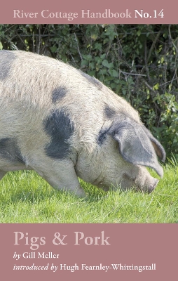 Pigs & Pork by Gill Meller