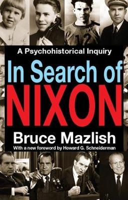 In Search of Nixon by Bruce Mazlish