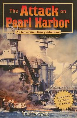 The Attack on Pearl Harbor by Allison Lassieur
