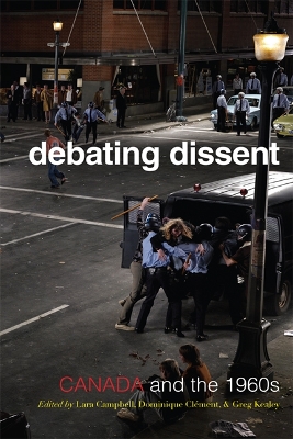 Debating Dissent by Lara A. Campbell