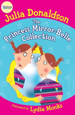 The Princess Mirror-Belle Collection by Julia Donaldson