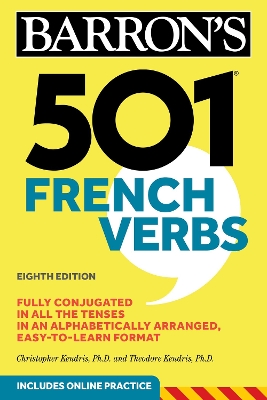 501 French Verbs, Eighth Edition by Christopher Kendris