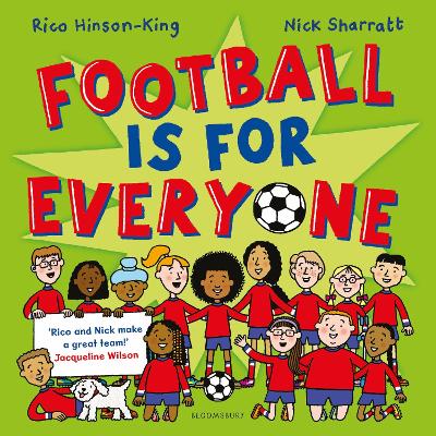 Football is for Everyone: A heart-warming story about bravery and inclusivity book